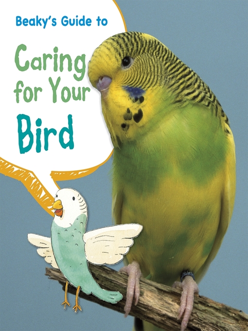 Title details for Beaky's Guide to Caring for Your Bird by Isabel Thomas - Available